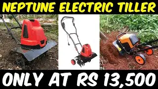 Neptune Electric Tiller | Electric Cultivator / Rotavator / Weeder | Electric Power Tiller Machine