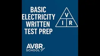 ✈️ GENERAL &ndash; Basic Electricity (FAA A&P Written Test Prep)