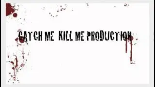 Catch Me Kill Me production