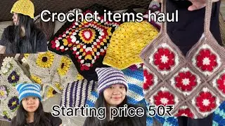 Crochet items haul/ affordable prices/ handmade my me