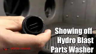 Showing Off the Hydro Blast Parts Washer - Vapor Honing Technologies