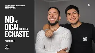Errores De Primera Vez -  No Me Digai Que Te La Echaste (Capitulo 1, Temporada 1)