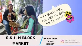 Greater Kailash, M Block Market Haul | Discover the Hidden Gems of G.K 1 market