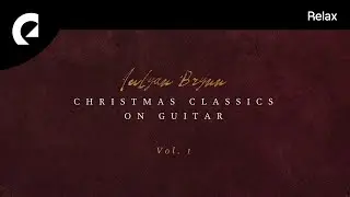 Julyan Brynn - The First Noel (Guitar Version)