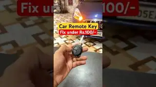 How to change car key battery | Car Key Dead? Easy ₹100 Fix