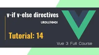 If else in Vue JS | v-if and v-else in #vuejs3