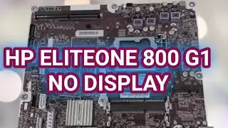 HOW TO FIX DISPLAY PROBLEM IN HP ELITEONE 800 G1 AIO