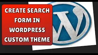 35. Create search form in wordpress custom theme in hindi
