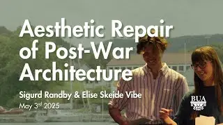 Aesthetic Repair of Post War Architecture | Elise Skeide Vibe & Sigurd Randby