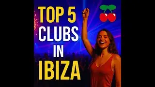 Top 5 Ibiza Clubs to Party Hard