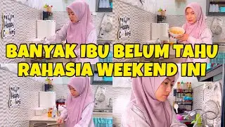Ibu Wajib Tahu! Weekend Produktif Tanpa Ribet