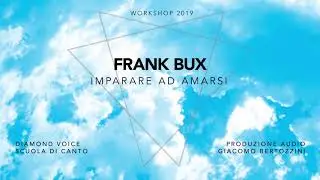 Frank Bux - Imparare ad amarsi