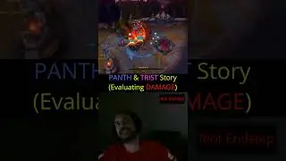 Riot Endstep - История Пантеона и Триста (Оценка нанесенного урона)