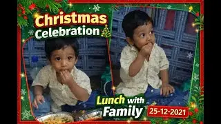 Lunch with Family | Christmas Celebration 🎄 | 25-12-2021