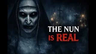 The TRUE Story of The Nun 😱 | Valak Demon Real Case