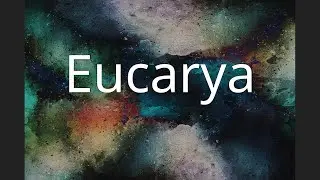 Eucarya