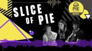 Slice of Pie - Episode 1
