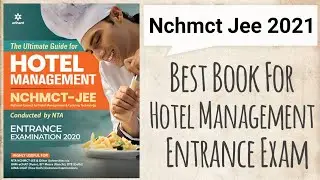 Best Prepration Book For Hotel Management Entrance Exam 2021 | Nchmct Jee 2021 Exam Book