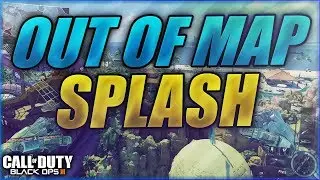 Black Ops 3 Glitches  On Top Of Map Splash AFTER ALL PATCHES! COD BO3 GLITCHES ONLINE