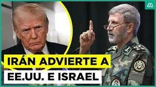 Irán advierte a Estados Unidos e Israel