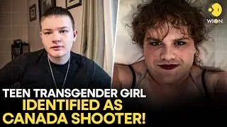 Canada School Shooting: 18-Year Old Transgender Identified As Shooter | WION Originals