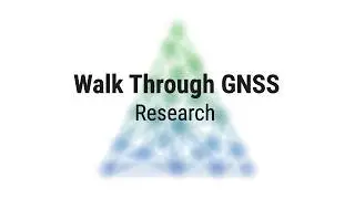 Walk Through GNSS - Research