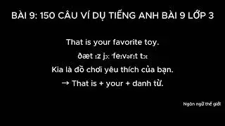 Bài 9 :150 VÍDỤ PHÂN TÍCH BÀI 9 TIẾNG ANH LỚP 3 #tienganhgiaotiep  #tienganh #hoctienganh #english