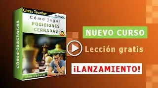 Ataque por los flancos 2 ―Lecci&oacute;n del curso 