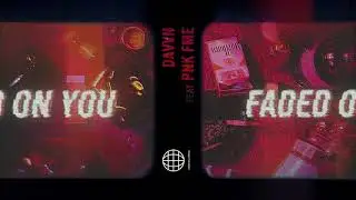 faded on you (w/ PNK FME) - Official Audio