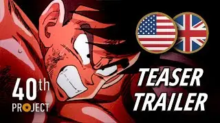 DRAGON BALL Z 40th PROJECT | Teaser Trailer [ENG]