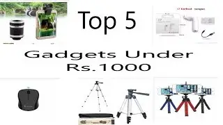 TOP 5 GADGETS UNDER RS.1000! | top 5 gadgets under 1000 | TechnicAli