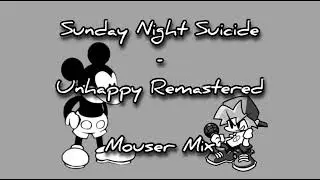 FNF: Sunday Night Suicide - Unhappy Remastered (Mouser Mix)