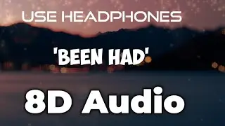Been Had - Nbhd Nick | 8D Audio #8dsongs #8dmusic #8daudio