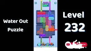 Water Out Puzzle Level 232 Walkthrough 💧 | Step-by-Step Solution | SolutionGuruji