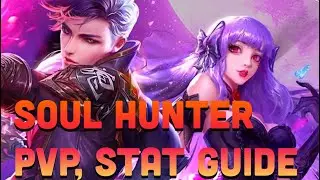 SOUL HUNTER GUIDE BEST F2P DPS CLASS! PVP, GEAR, SOUL STONE, SACRED BOOK GUIDE! PERFECT WORLD MOBILE