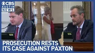 Paxton impeachment trial sees sudden twists as prosecution rests