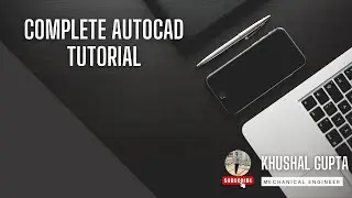 Complete AutoCAD Tutorial | Lec.-04 | Enter Text and Create Tables in AutoCAD
