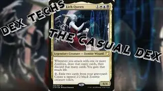 Dex Techs ft. Varina, Lich Queen Zombie Tribal