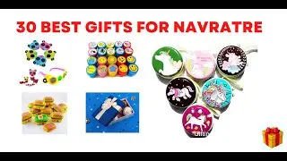 30 best gifts for Navratri I Kanya pujan gift ideas I कंजक पूजन उपहार I Kanjak Gift ideas