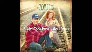 The ROAMies: Baby, You Feel Like Home