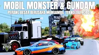 PERANG BESAR MOBIL MONSTER DAN ROBOT DEMI MENDAPATKAN TEKNOLOGI | GTA 5 RP