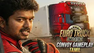 ETS2 Velu 🔥CONVOY GAMEPLAY TAMIL🔴LIVE #tamil #gaming #ets2