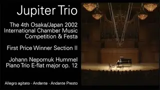 Jupiter Trio · Johann Nepomuk Hummel · Piano Trio · E-flat major · op. 12