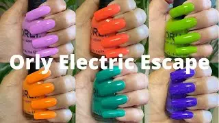 Orly Electric Escape | Orly Summer 2021 | Swatches Y Mas | #orlycolorpass #esmaltes #u&ntilde;as