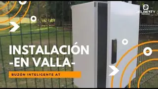 Instalaci&oacute;n Buz&oacute;n Inteligente AT - En Valla