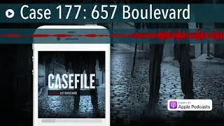 Casefile 177: 657 Boulevard