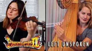 Breath of Fire II: Left Unspoken (More than Words) - violin + harp