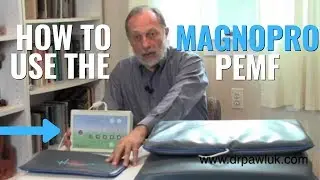 How to use the Magnopro | Dr. Pawluk