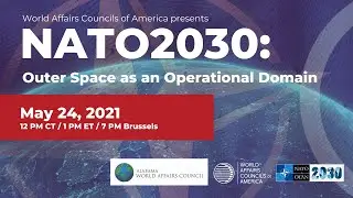 NATO 2030: Outer Space as an Operational Domain with Alabama WAC