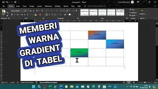 Cara Memberi Warna Gradient di Cell (Sel) Tabel Microsoft Word